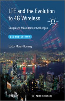 LTE and the Evolution to 4G Wireless - Design and Measurement Challenges, Second Edition, Second Edition