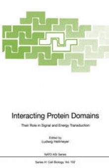Interacting Protein Domains: Their Role in Signal and Energy Transduction
