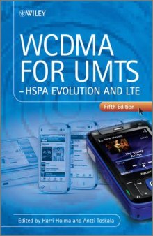 WCDMA for UMTS: HSPA Evolution and LTE, 5th edition