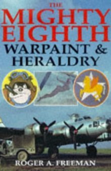 The Mighty Eighth: Warpaint & Heraldry