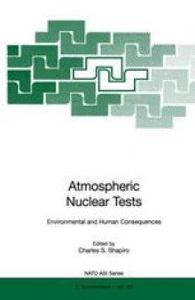 Atmospheric Nuclear Tests: Environmental and Human Consequences