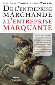 De l'entreprise marchande e  l'entreprise marquante