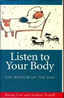 Listen to your body: The wisdom of the Dao