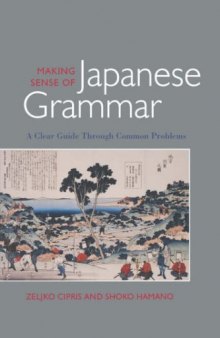 Making Sense of Japanese Grammar (Paper): A Clear Guide Through Common Problems