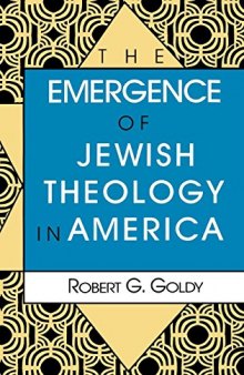 The Emergence of Jewish Theology in America