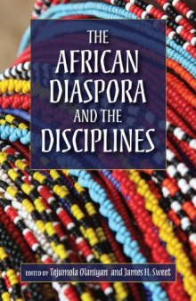 The African Diaspora and the Disciplines  
