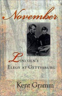November: Lincoln's Elegy at Gettysburg
