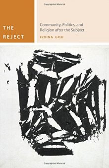 The Reject: Community, Politics, and Religion after the Subject