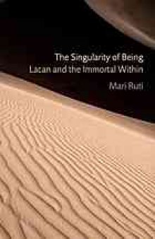 The singularity of being : Lacan and the immortal within