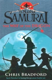 Young samurai: The way of the dragon