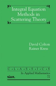 Integral Equation Methods in Scattering Theory