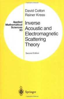 Inverse Acoustic and Electromagnetic Scattering Theory