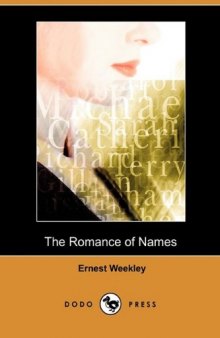 The Romance of Names (Dodo Press)  