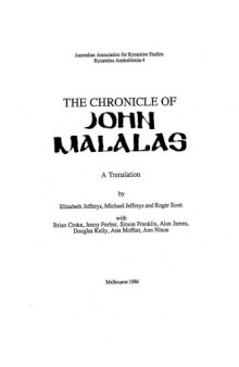 The Chronicle of John Malalas (Byzantina Australiensia 4)
