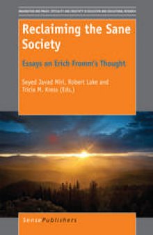 Reclaiming the Sane Society: Essays on Erich Fromm’s Thought