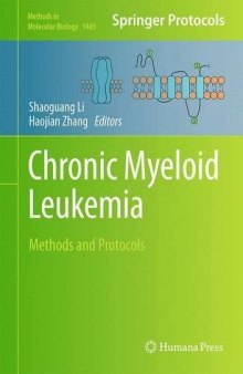 Chronic Myeloid Leukemia: Methods and Protocols