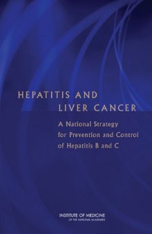 Hepatitis and Liver Cancer: A National Strategy for Prevention and Control of Hepatitis B and C