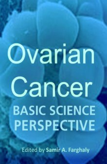 Ovaria Cancer Basic Science Perspective