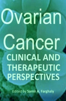 Ovarian Cancer -Clinical Therapeutic Perspectives