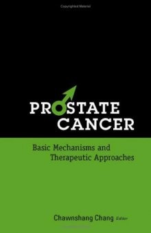 Prostate Cancer Basic Mechanisms and Therapeutic Approaches