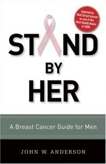 Stand by Her: A Breast Cancer Guide for Men