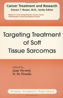 Targeting Treatment of Soft Tissue Sarcomas (Cancer Treatment and Research)