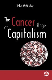 The Cancer Stage of Capitalism