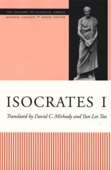Isocrates I (The Oratory of Classical Greece, vol. 4)