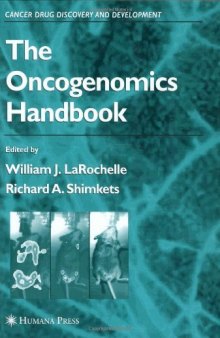 The Oncogenomics Handbook (Cancer Drug Discovery and Development)