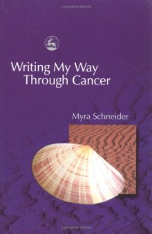 Writing My Way Through Cancer