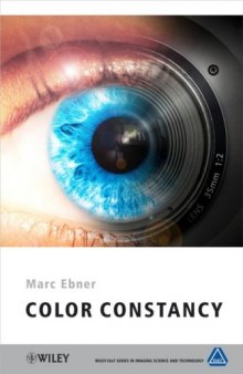 Color Constancy (The Wiley-IS&T Series in Imaging Science and Technology)
