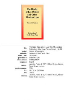 The Healer of Los Olmos and Other Mexican Lore (Publications of the Texas Folklore Society)