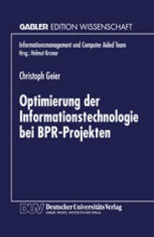 Optimierung der Informationstechnologie bei BPR-Projekten