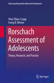 Rorschach Assessment of Adolescents: Theory, Research, and Practice