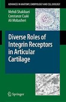 Diverse roles of integrin receptors in articular cartilage