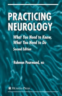 Practicing Neurology: What You Need to Know, What You Need to Do 