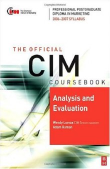 CIM Coursebook 06 07 Analysis and Evaluation (CIM Coursebook)