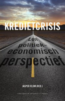De kredietcrisis. Een politiek-economisch perspectief