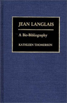 Jean Langlais: A Bio-Bibliography (Bio-Bibliographies in Music)