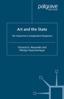 Art and the State: The Visual Arts in Comparative Perspective