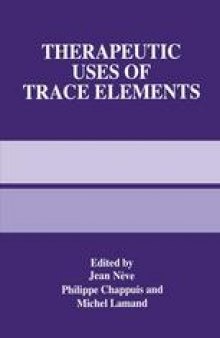 Therapeutic Uses of Trace Elements