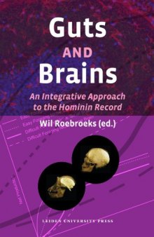 Guts and Brains: An Integrative Approach to the Hominin Record 