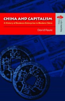 China And Capitalism: A History of Business Enterprise in Modern China  