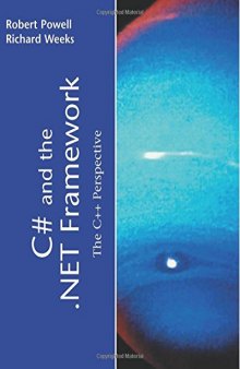 C# and the .NET Framework: The C++ Perspective