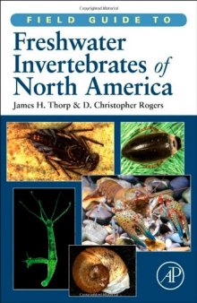 Field Guide to Freshwater Invertebrates of North America (Field Guide To... (Academic Press))  