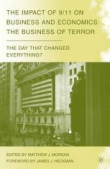 The Impact of 9/11 on Business and Economics: The Business of Terror