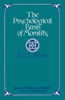 The Psychological Basis of Morality: An essay on value and desire