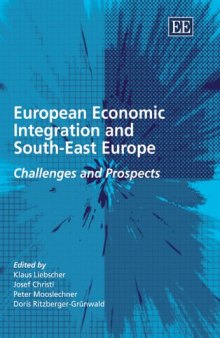 European Economic Integration And South-East Europe: Challenges And Prospects
