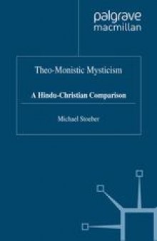 Theo-Monistic Mysticism: A Hindu-Christian Comparison