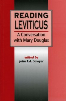 Reading Leviticus: Responses to Mary Douglas (The Library of Hebrew Bible Old Testament Studies)